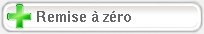 Bouton remise à zéro