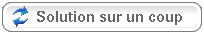 Solution sur un coup
